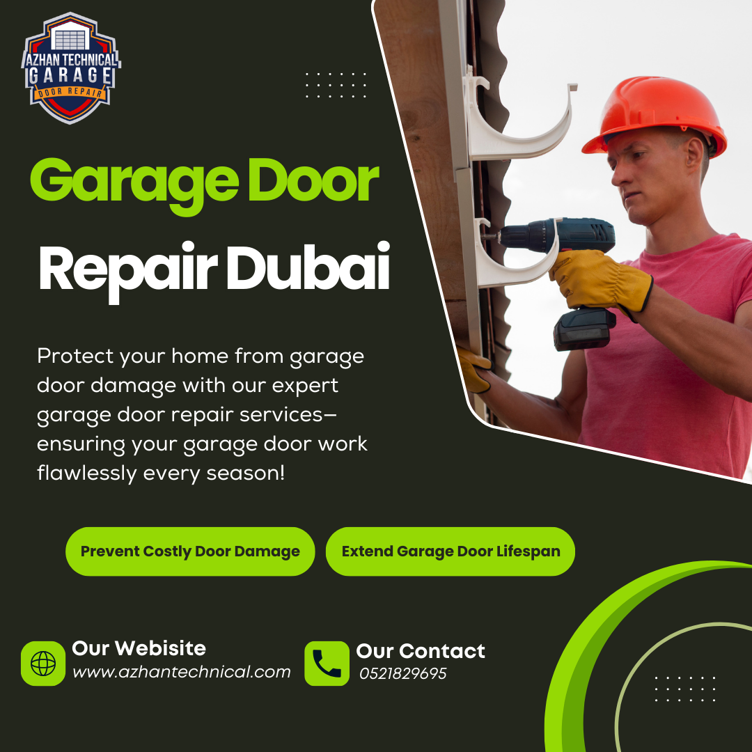 Conquer Your Garage Door Woes with Azhan Technical in Dubai